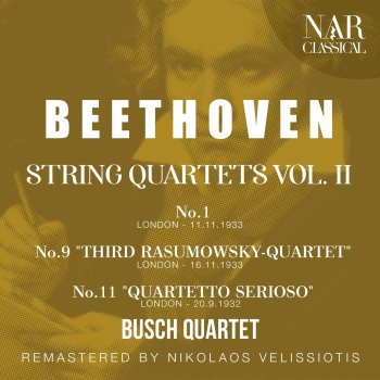 Исполнитель Adolf Busch, альбом BEETHOVEN: STRING QUARTETS VOL 2: No.1 - No.9 "THIRD RASUMOWSKY-QUARTET" - No.11 "QUARTETTO SERIOSO" -