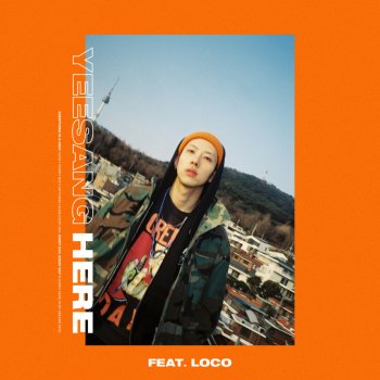 yeesang feat. Loco Here