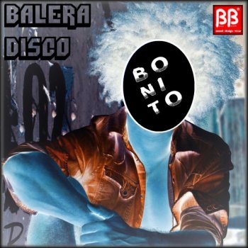 Balera Disco Bonito - Radio Edit Mix