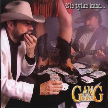 Исполнитель Gang Marcela, альбом Nie tylko kasa