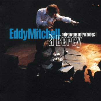 Eddy Mitchell Dix-Huit Ans Demain