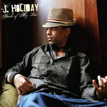 J. Holiday Come Here