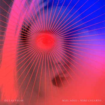 Miel feat. Mimi Lagarto & Aoiii De las Velas