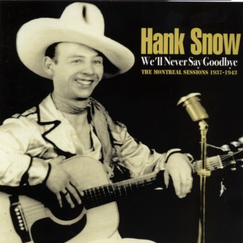 Hank Snow The Texas Cowboy