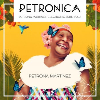 Исполнитель Petrona Martinez, альбом Petronica: Petrona Martinez' Electronic Suite, Vol.1
