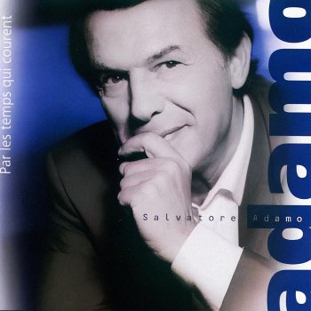 Salvatore Adamo Je Veillerai Sur Toi