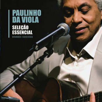 Paulinho da Viola Dama de "Espadas"