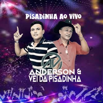 Anderson & Vei da Pisadinha Senha do Meu Coração