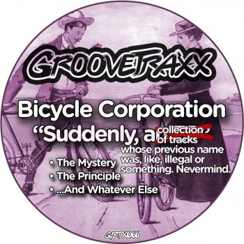 Исполнитель Bicycle Corporation, альбом Suddenly, a Collection of Tracks Whose Previous Name Was, Like, Illegal or Something. Nevermind.