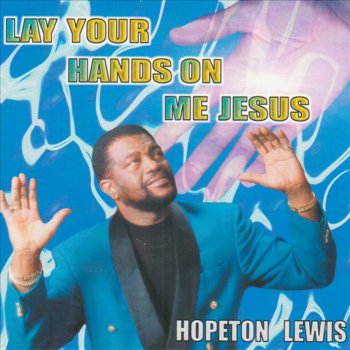 Hopeton Lewis I'll Walk With God (Reprise)