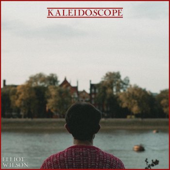 Elliot Wilson Kaleidoscope