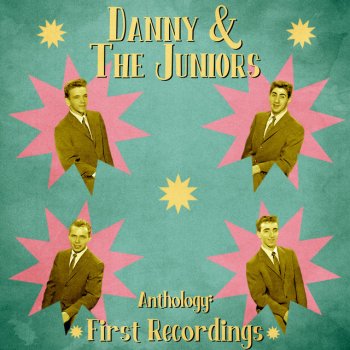 Danny & The Juniors Twistin' All Night Long - Remastered