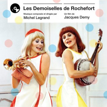 Michel Legrand Arrivée des camionneurs (BOF "Les demoiselles de Rochefort")