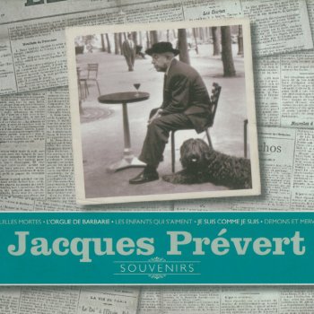 Jacques Prévert Et la fête continue / Plombier zingueur