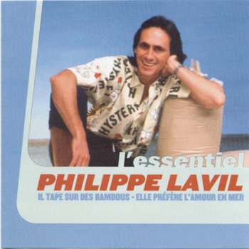 Philippe Lavil Si je suis la assis sous tes fenetres (ce n' est qu' un hasard)