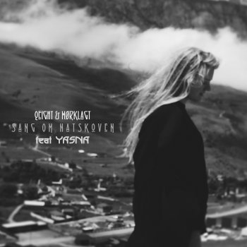 Исполнитель Qeight, альбом Sang Om Natskoven (feat. YASNA) - Single