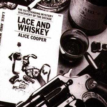 Alice Cooper Lace and Whiskey