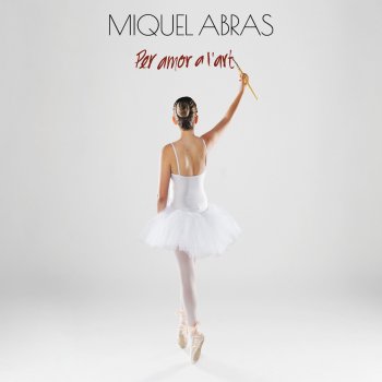 Miquel Abras Per Amor A L'art