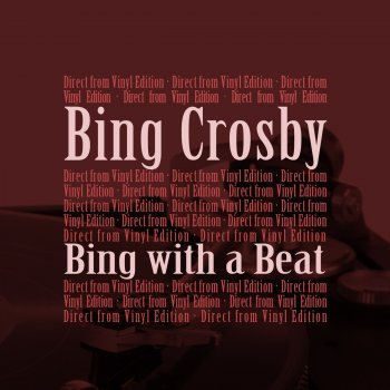 Bing Crosby I'm Gonna Sit Right Down And Write Myself A Letter