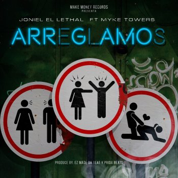 Joniel El Lethal feat. Myke Towers Arreglamos
