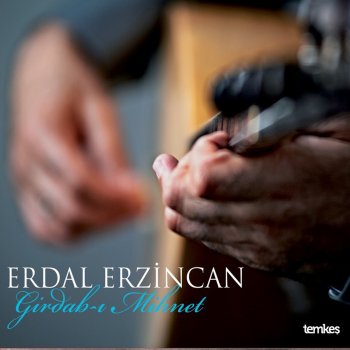 Erdal Erzincan Deli Gönül