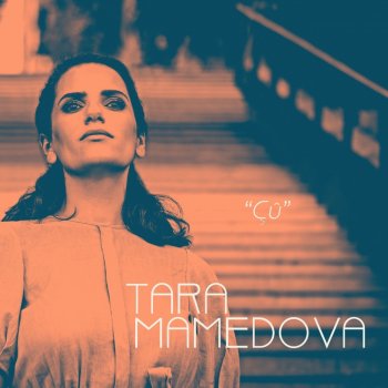 Tara Mamedova Çû