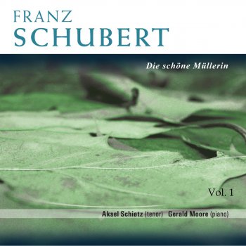 Исполнитель Gerald Moore, альбом Franz Schubert, Vol. 1 (1945)