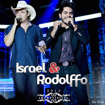 Israel & Rodolffo Marca Evidente (Ao Vivo)