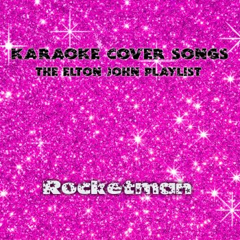 Rocketman Please (Karaoke Version)