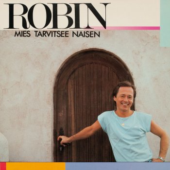 ROBIN Tämän Verran Minussa On Miestä