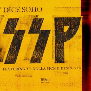 Dice Soho feat. Ty Dolla $ign & Desiigner SSP (feat. Ty Dolla $ign & Desiigner)