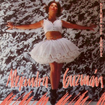 Alejandra Guzmán Soy Tuya Mi Amor