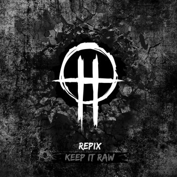 Repix Keep It Raw