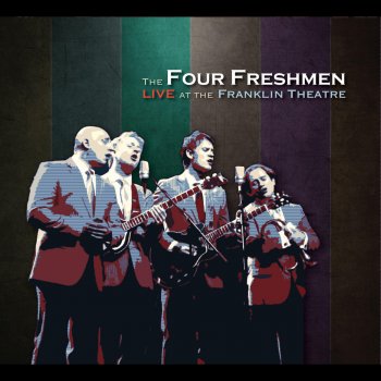 The Four Freshmen The Day Isn't Long Enough (Live)