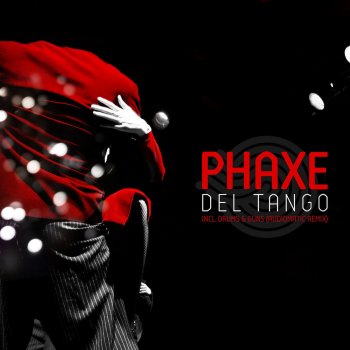 Phaxe Del Tango