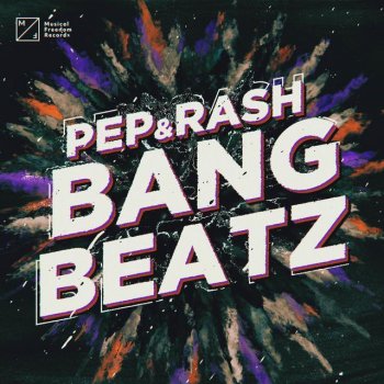 Pep & Rash Bang Beatz
