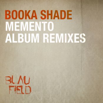 Booka Shade CHA! (Extended Mix)