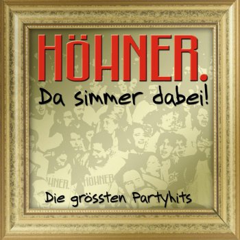 Höhner Dä kölsche Pass (Single Version)