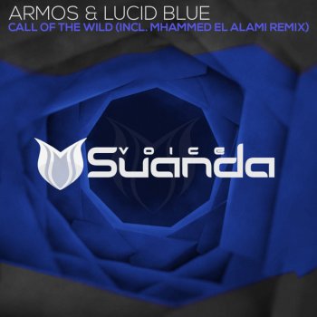 Armos feat. Lucid Blue Call Of The Wild