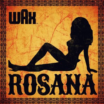 Wax Rosana - Michael Mind Remix Edit