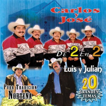 Carlos y José Liborio Cano (Luis Y Julian)