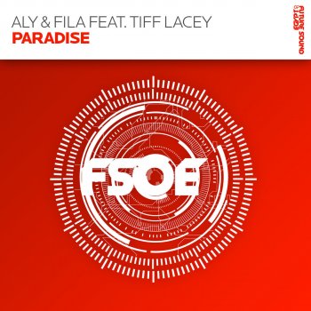 Aly & Fila vs. Tiff Lacey Paradise - Ruben de Ronde Remix