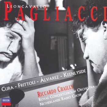 Royal Concertgebouw Orchestra feat. Riccardo Chailly Pagliacci: Act 1 - Intermezzo