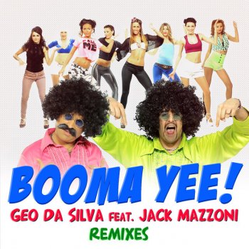 Geo Da Silva & Jack Mazzoni Booma Yee - Zumba Remix