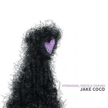 Jake Coco Strangers, Poets & Thieves