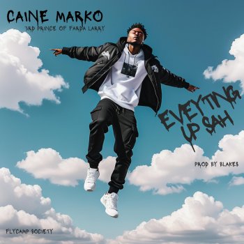 Исполнитель Caine Marko, альбом Everyting Up Sah