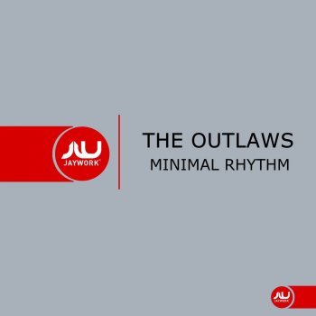 The Outlaws Minimal Rhythm (Ph Mix)