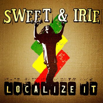 Исполнитель Sweet Irie, альбом Localize It