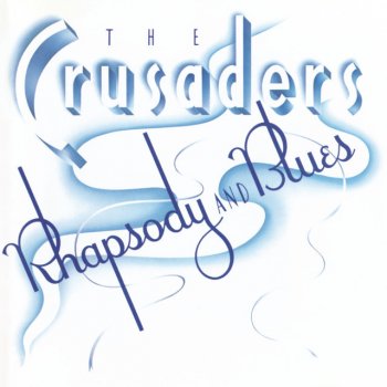 The Crusaders Sweet Gentle Love