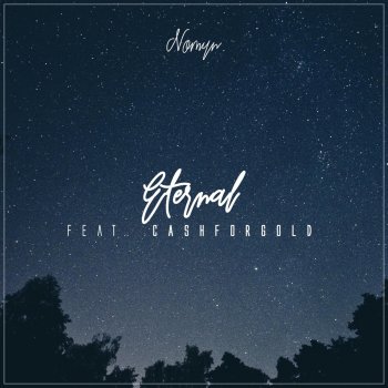 Nomyn feat. CASHFORGOLD Eternal